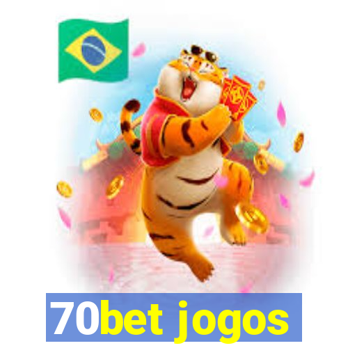 70bet jogos